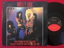 MOTLEY CRUE   TOO YOUNG TO FALL IN LOVE (1984) RARE UK 12