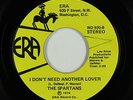 70s Soul 45 - Spartans - I Don't Need Another Lover - ERA - VG+ mp3