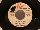 Anna Belle Caesar I've Got My Man 45 Original 1963 glad-hamp Northern Soul EX