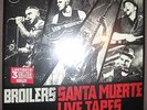 3 x Vinyl LP NEU + OVP Santa Muerte Live Tapes - Broilers --- Punk Oi Ska Onkelz