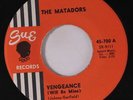 MATADORS: Vengeance / Pennies From Heaven 45 (orange lbl) Vocal Groups