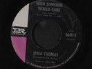IRMA THOMAS: Wish Someone Would Care / Break-a-way 45 (clean VG) Soul