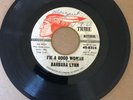 Barbara Lynn - I’m A Good Woman/Running Back * Tribe Northern Soul 45