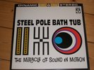 Steel Pole Bath Tub - The miracle of sound in motion Vinyl LP