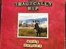 Rare Tragically Hip 1st Canadian pressing Road Apples