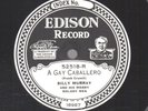 40e.  Billy Murray - Gay Caballero & Ever Since Movies Learned to Talk-EDD 52518