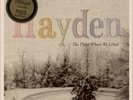 Hayden - The Place Where We Lived  RARE OOP ORIG 2009 Canadian Vinyl LP (New )