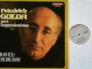 FRIEDRICH GULDA SPIELT IMPRESSIONISTEN Ravel Debussy LP AMADEO AVRS  6488 NM