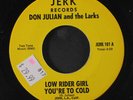 DON JULIAN & LARKS: Low Rider Girl / Every Body Let's Cruise 45 (Sweet Soul, to