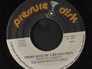 RIGHTEOUS FLAMES: There Must Be Be A Revolution / Version 45 Reggae
