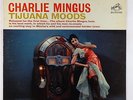 Charlie Mingus - Tijuana Moods LP - RCA Victor - LSP 2533 DG