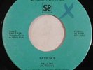 modern soul boogie funk 45 RPM PATIENCE Tell Me SOG EX HEAR this is all i can sa