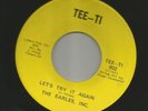 SWEET SOUL NORTHERN GROUP- EARLES INC,- LETS TRY IT AGAIN  -HEAR -on TEE-TI