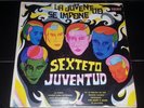 Sexteto Juventud  La Juventud Se Impone Lp, Primera Edicción, Prensa Venezuela