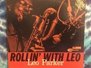 Leo Parker  LP  Rollin’ With Leo  PROMO  Blue Note  BST-84095(1986 Pressing) DMM