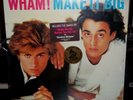 WHAM  MAKE IT BIG NEW LP CARELESS WHISPER WAKE ME UP BEFORE YOU GO-GO GEORGIE