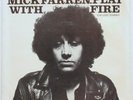 MICK FARREN Play With Fire / Lost Johnny 1977 US 7