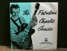 CHARLIE GRACIE  The Fabulous Charlie Gracie E.P.  UK original  1957      Great
