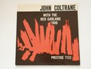 JOHN COLTRANE WITH RED GARLAND TRIO/PRESTIGE PRLP 7123/1st COVER/ DG/ RVG/446 W
