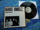 BÖHSE ONKELZ ? ONKELZ WIE WIR  ? LP #1A