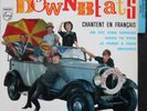 THE DOWNBEATS CHANTENT EN FRANCAIS EP 1964 Etat quasi neuf