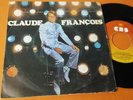 CLAUDE FRANÇOIS · Le Telephone Pleure /Vivre avec Toi 45 Made in PORTUGAL (CBS)