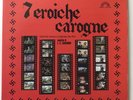 LP 7 Eroiche Carogne Colonna Sonora - F.A. Lavagnino - Cinevox MDF 33/18 1969