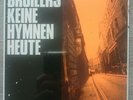 Broilers - Keine Hymnen Heute - Vinyl Single 7