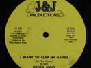 GREGG JOLLY I Want To Clap My Hands J&J 12