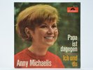 7´´ ANNY MICHAELIS - Papa Ist Dagegen / Ich Und Du - Polydor - 52 774 - 1967