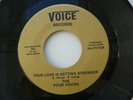 THE FOUR VOICES - YOUR LOVE IS GETTING STRONGER