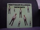 WAYNE SMITH 'YOUTHMAN SKANKING' LP. ORIGINAL 1981 BLACK JOY DHLP 2005.