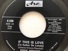 NORTHERN SOUL Eddie Spencer IF THIS IS LOVE Arc 45 very rare Canadian NM
