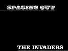 Invaders-Spacing Out VINYL NEW