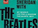 TONY SHERIDAN WITH THE BEATLES EP MY BONNIE/WHY/CRY FOR A SHADOW/THE SAINTS
