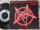 Slayer ?– Criminally Insane (Remix) London Records LON 133 UK 7inch Vinyl Single