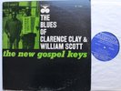 The New Gospel Keys Clarence Clay & Williams Scott Orig Prestige Bluesville  LP