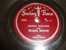 JOHN LEE HOOKER (JOHNNY WILLIAMS)- SWING TIME 78 RPM- PRISON BOUND- BUMBLE BEE