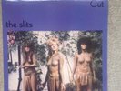 VINYL LP THE SLITS CUT 1st PRESSING A-1U/B-1U LOOKS UNPLAYED
