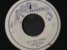 MERCY BABY: Silly Dilly Woman / Mercy's Blues 45 (sm mark ol, sm lbl splits, li