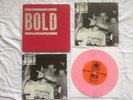 Bold s/t 7'' pink vinyl