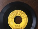 Elvis Presley Sun 45 Thats All Right, Blue Moon of Kentucky  209, Upside Down