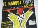 EP 45 TOURS VINYL , LE NABOUT TWIST ,  KOKO , CLAUDE FRANCOIS . VG + / EX .