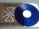 SLAYER - REIGN OF JUSTICE  (LIMITED EDITION WHITE LABEL BLUE VINYL RELEASE)