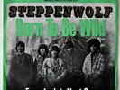 Original Single / Vinyl STEPPENWOLF: Born To Be Wild, 1969