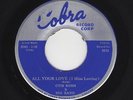 '59 TwinSpin Chicago COBRA Blues OTIS RUSH All Your Love/My Baby's a Good'unHEAR