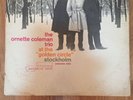 The Ornette Coleman Trio - At The “Golden Circle” Stockholm - Volume One 1965 LP