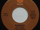 70's Soul BETTY EVERETT Wondering / Try it You'll FANTASY 45 HEAR David Axelrod