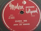 78 rpm John Lee Hooker Modern Hollywood 814 Queen Bee/John L’s House Rent Boogie