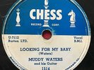 MUDDY WATERS   LOOKING FOR MY BABY / PLEASE HAVE MERCY (1952) 10